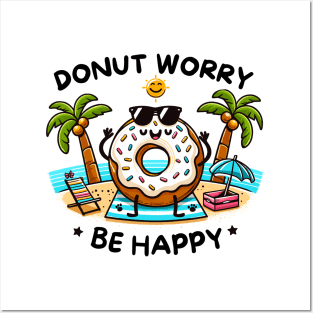 Donut Worry Be Happy Sunny Beach Posters and Art